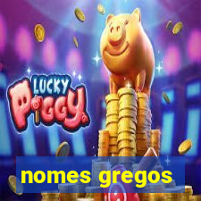 nomes gregos